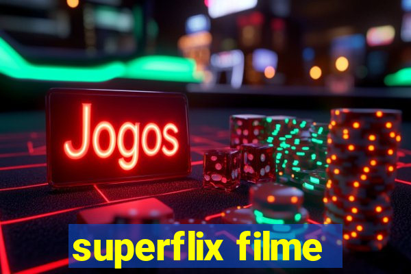 superflix filme